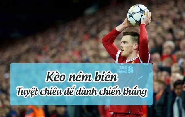 Lưu ý khi tham cược kèo ném biên Luu y khi tham cuoc keo nem bien