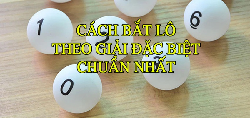 Tim hieu giai dac biet trong xo so